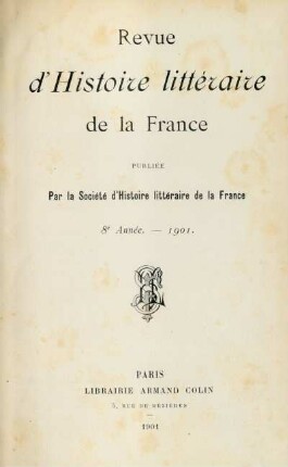 8e année (1901): Revue d'histoire littéraire de la France