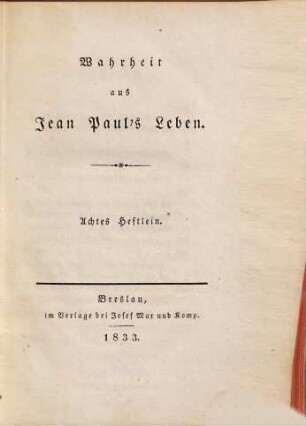 Wahrheit aus Jean Paul's Leben, 8