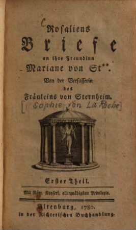Rosaliens Briefe an ihre Freundinn Mariane von St**, 1