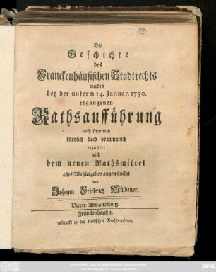 Abhandlung 4: Die Geschichte des Franckenhäusischen Stadtrechts ...