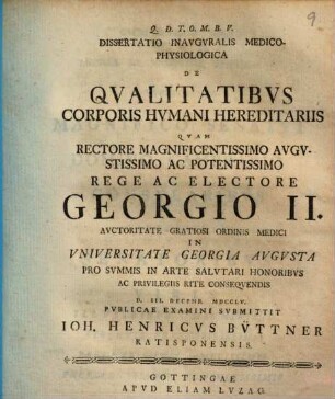 Dissertatio inauguralis medico-physiologica de qualitatibus corporis humani hereditariis