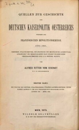 Die Politik des österreichischen Staatskanzlers Fürsten Kaunitz-Rietberg unter Kaiser Leopold II. bis zur französischen Kriegserklärung : Jänner 1790 - April 1792