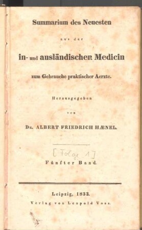 5. Band = 1833, No 9-No 16: Summarium des Neuesten aus der in- und ausländischen Medicin zum Gebrauch praktischer Aerzte