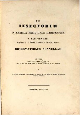 De insectorum in America meridionali habitantium vitae genere, moribus ac distributione geographica observationes nonnullae