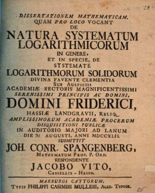 Dissertatio Mathematicam, Quam Pro Loco Vocant De Natura Systematum Logarithmicorum In Genere, Et In Specie De Systemate Logarithmorum Solidorum
