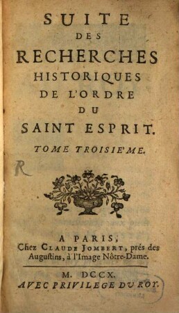 Les Statuts Et Ordonnances De L'ordre Du Benoist Saint Esprit : Estably parle Tres-Chrétien Roy de France & de Pologne Henry III. de ce nom