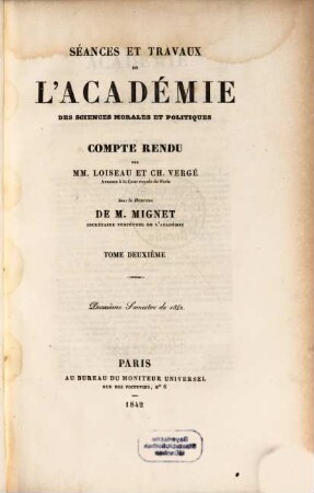 Séances et travaux de l'Académie des Sciences Morales et Politiques. 2. 1842