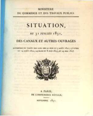 Situation des canaux et autres ouvrages. 1831