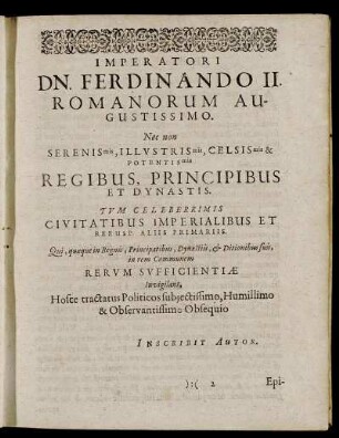 Imperatori Dn. Ferdinando II. Romanorum Augustissimo [...] Regibus, Principibus Et Dynastis.