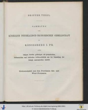 Dritter Theil. Sammlung der königl. pyhsikalisch-ökonomischen Gesellschaft zu Königsberg i. Pr.