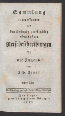 Th. 11: Sammlung interessanter und durchgängig zwekmäßig abgefaßter Reisebeschreibungen für die Jugend