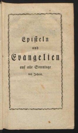 Episteln und Evangelien auf alle Sonntage des Jahres