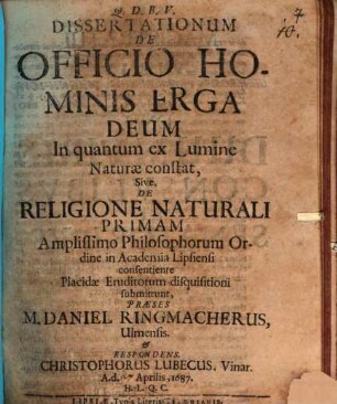 Dissertationum de officio hominis erga Deum, in quantum ex lumine naturae constat, sive de religione naturali, primam
