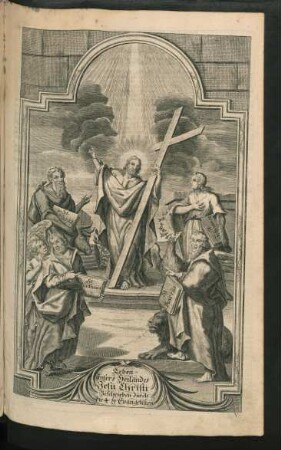 Leben unsers Heilandes Jesu Christi Beschrieben durch die 4 Evangelisten