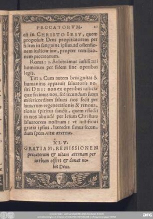 XLV. Gratiam, Remissionem peccatorum & vitam aeternam per verbum offert & donat nobis Deus.