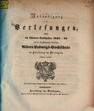Ankündigung der Vorlesungen der Badischen Albert-Ludwigs-Universität Freiburg im Breisgau. 1847/48, 1847/48. WH
