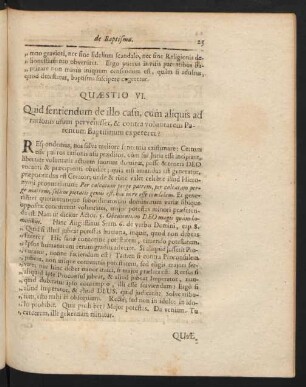 Quaestio VI. Quid sentiendum de illo casu, cum aliquis ad ...