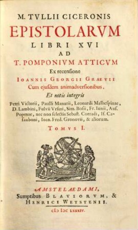M. Tullii Ciceronis Epistolarum Libri XVI Ad T. Pomponium Atticum. 1