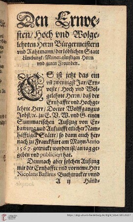 Den Ernvesten / Hoch vnd Wolgelehrten Herrn Bürgermeistern vnd Rahtmann / der löblichen Statt Lüneburgk / Meinen günstigen Herrn vnd guten Freunden