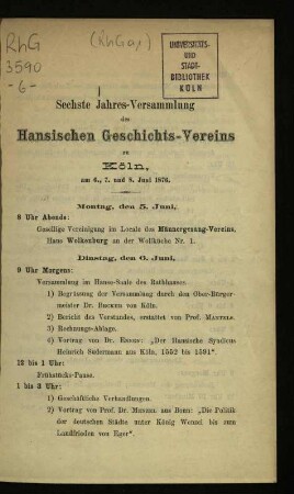 Jahresversammlung des Hansischen Geschichtsvereins und ... Jahresversammlung des Vereins für Niederdeutsche Sprachforschung / 6.1876