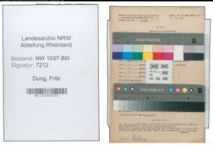 Entnazifizierung Fritz Dung , geb. 29.05.1906 (Reg.Inspektor)