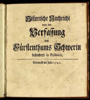 Historische Nachricht von der Verfassung des Fürstenthums Schwerin besonders in Politicis
