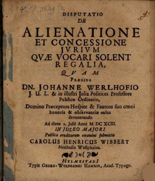 Disp. de alienatione et concessione iurium, quae vocari solent regalia