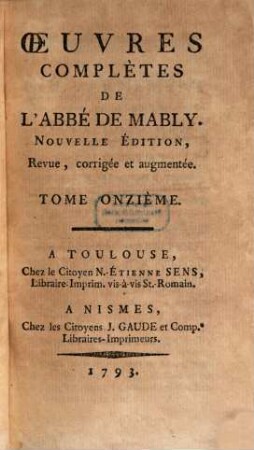 Oeuvres Complètes De L'Abbé De Mably, 11. Ce Volume contient le Gouvernement de Pologne