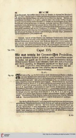 Caput XVI: Wie man vermoeg der Geometrischen Projection [...]