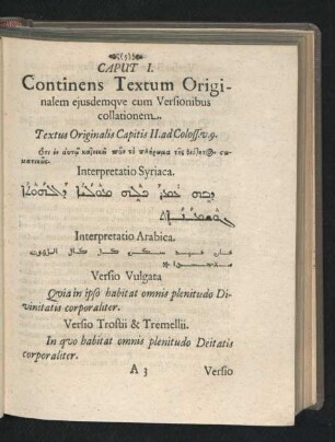 Caput I. Continens Textum Originalem eiusque cum Versionibus collationem.