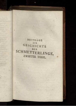 Beiträge zur Geschichte der Schmetterlinge. Zweiter Theil.