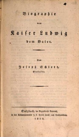 Biographie von Kaiser Ludwig dem Baier