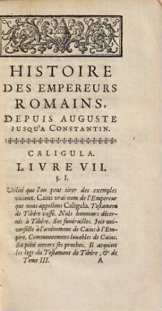 Histoire Des Empereurs Romains : Depuis Auguste Jusqu'À Constantin, 3