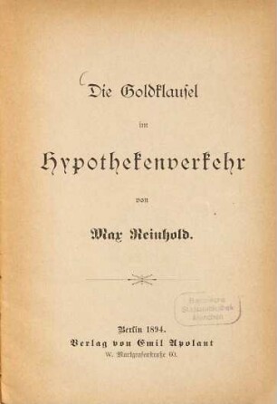 Die Goldklausel im Hypothekenverkehr