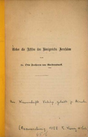 Ueber die Assisen des Königreichs Jerusalem von Otto Freiherrn von Voelderndorff