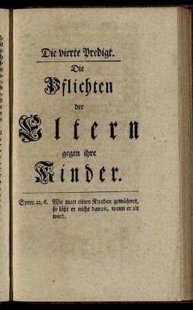 Die vierte Predigt. Die Pflichten der Eltern gegen ihre Kinder.
