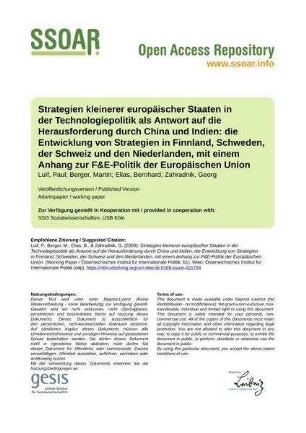 Strategien kleinerer europäischer Staaten in der Technologiepolitik als Antwort auf die Herausforderung durch China und Indien: die Entwicklung von Strategien in Finnland, Schweden, der Schweiz und den Niederlanden, mit einem Anhang zur F&E-Politik der Europäischen Union