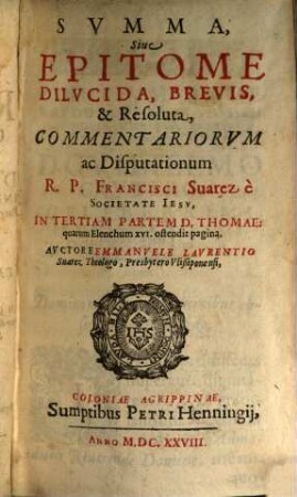 Summa commentariorum ... Francisci Suarez de sacramentis