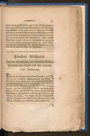Fünfter Abschnitt. Von der Blutstillung der verletzten Rippen-Pulsadern ohne Ligatur und ohne comprimirende Instrumente