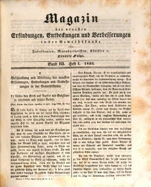 Magazin der neuesten Erfindungen, Entdeckungen und Verbesserungen der Engländer, Franzosen, Italiener, Amerikaner und deutschen in der gesammten Gewerbekunde. 3. 1836