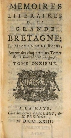 Mémoires litéraires de la Grande-Bretagne, 11. 1723