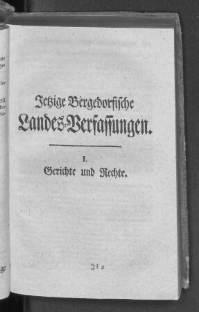 Jetzige Bergedorfische Landes=Verfassungen. I. Gerichte und Rechte.