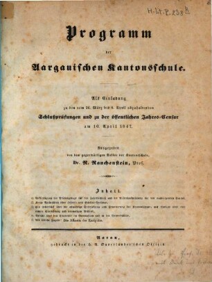 Programm der Aargauischen Kantonsschule : Schuljahr ... 1847, 1847