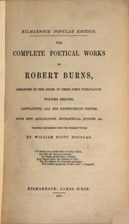 The complete poetical works of Robert Burns, arranged in the order of their earliest publication : (... by Scott Douglas), 2