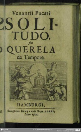 Venantii Pacati Solitudo, seu Querela de Tempore