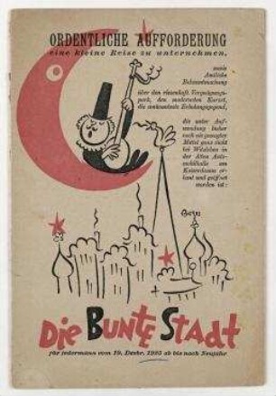 Die Bunte Stadt : für jedermann. Berlin. Programmheft der academie roter mond.