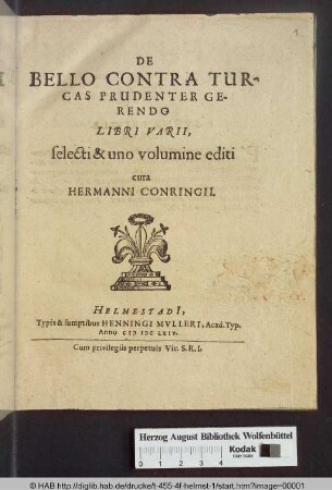 De Bello Contra Turcas Prudenter Gerendo Libri Varii,