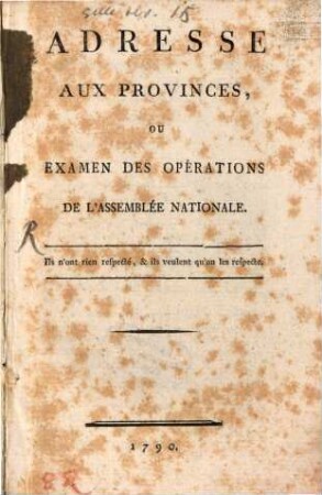 Adresse aux provinces ou examen des opérations de l'Assemblée Nationale