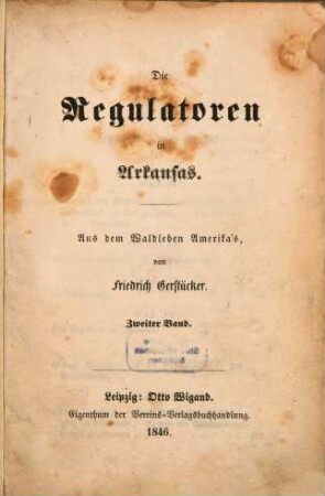 Die Regulatoren in Arkansas : aus dem Waldleben Amerika's, 2. Band