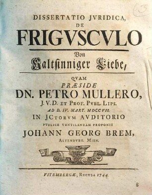 Dissertatio iuridica de frigusculo : Von kaltsinniger Liebe